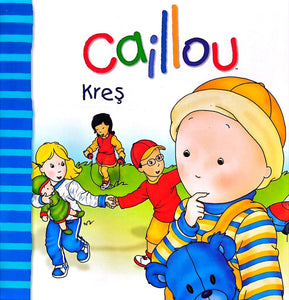 Caillou Kreş