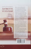 Ahirette Yüzleşme (Kur'an Anlatımıyla)