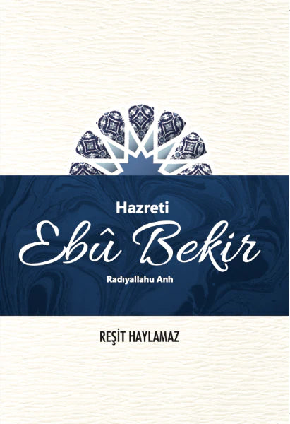 Hz. Ebubekir (RA)