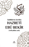 Hazreti Ebubekir (RA) Sıddıkların Serdarı