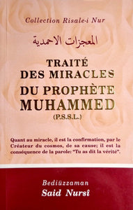Traité Des Miracles Du Prophète Muhammed (P.S.S.L.) (Mucizat-ı Ahmediye (SAS) Risalesi)