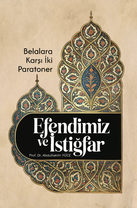 Efendimiz ve İstiğfar