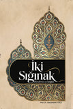 İki Sığınak: Efendimiz (S.A.S.) ve İstiğfar