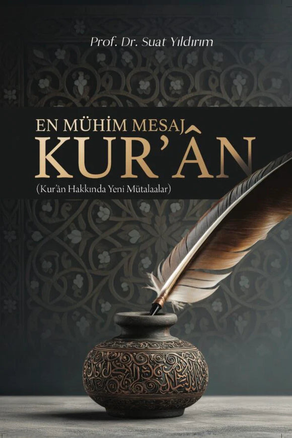En Mühim Mesaj Kur'an