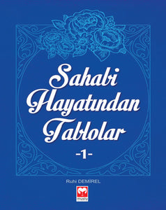 Sahabe Hayatından Tablolar 1
