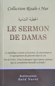 Le sermon de Damas Risalé-i Nur - Said Nursi (Hutbe-i Samiye)