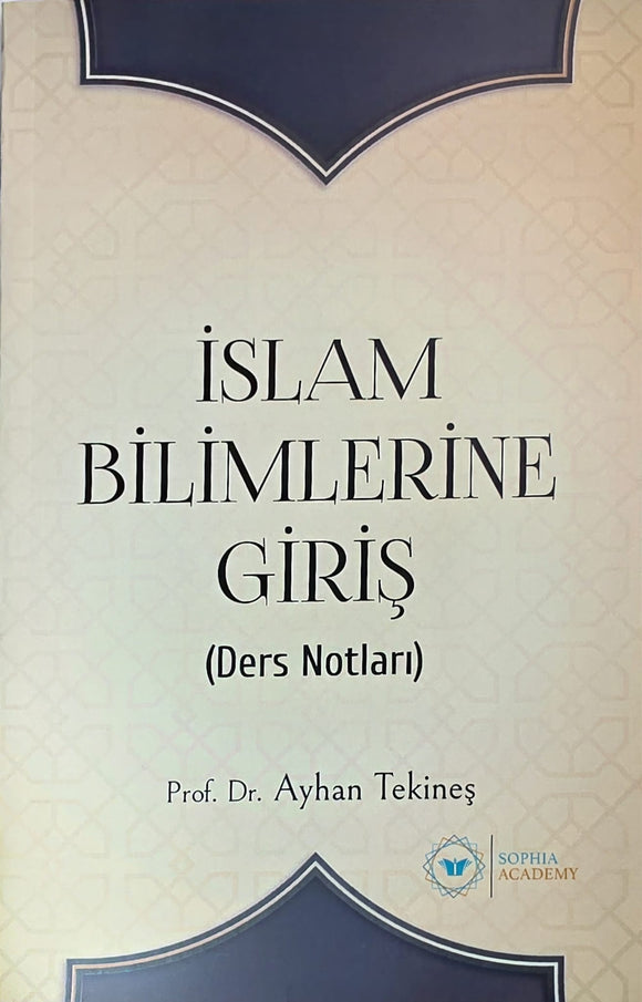 İslam Bilimlerine Giriş (Ders Notları)