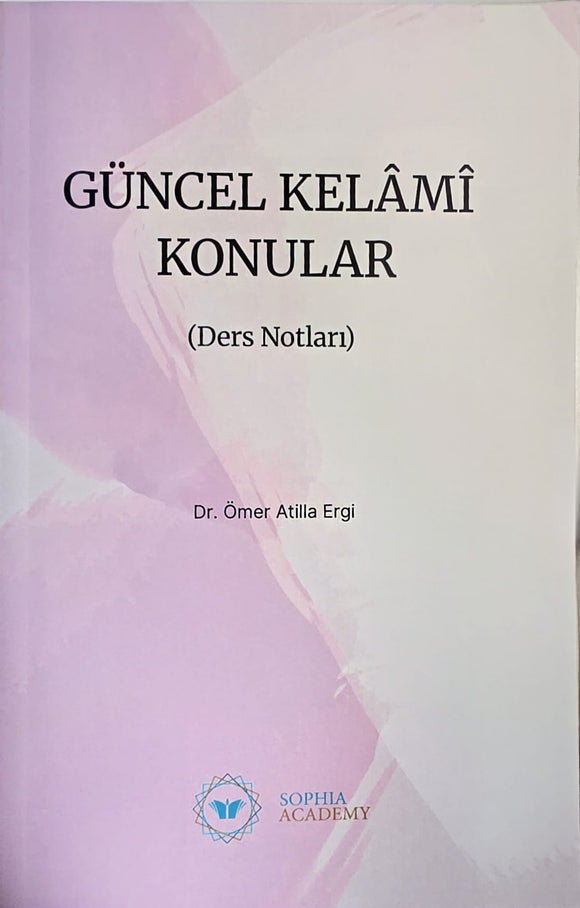 Güncel Kelâmî Konular