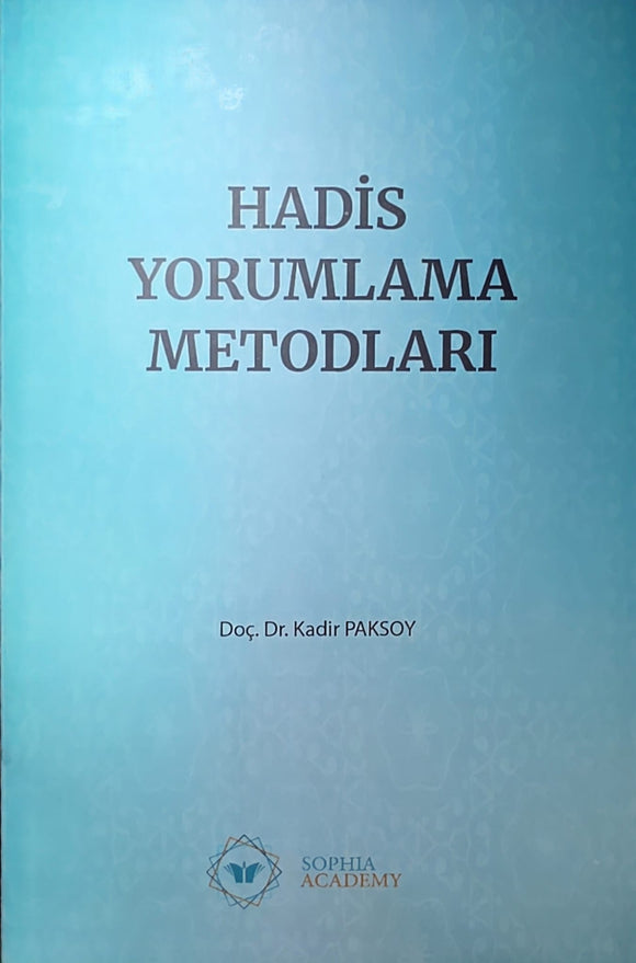 Hadis Yorumlama Metodları