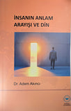 İnsanın Anlam Arayışı ve Din