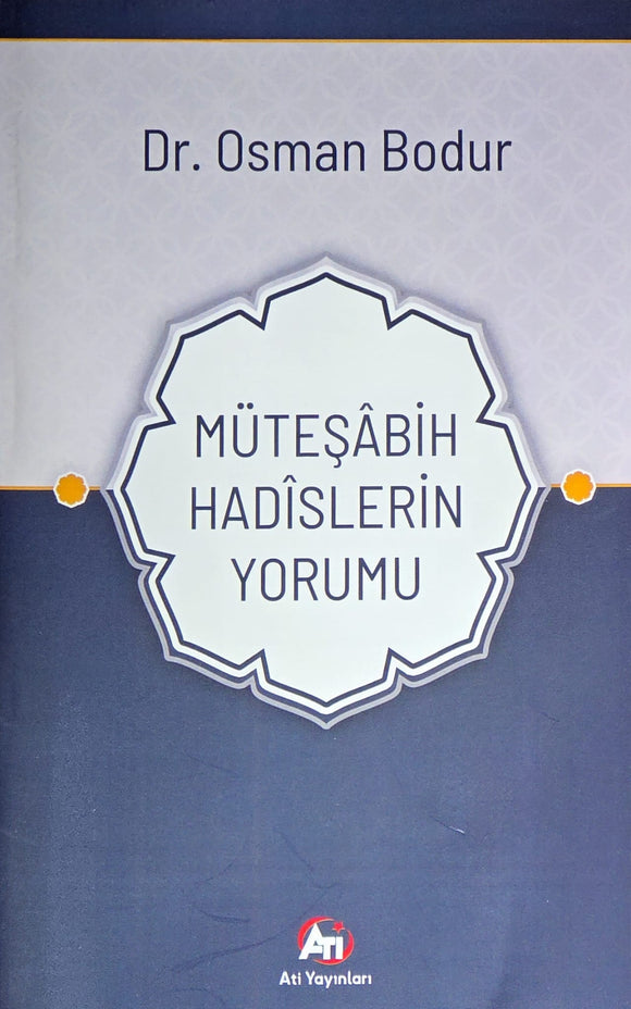Müteşâbih Hadislerin Yorumu