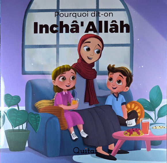 Pourquoi dit on Insaallah