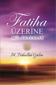 Fatiha Üzerine Mülâhazalar