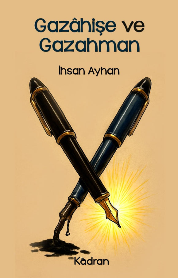 Gazâhişe ve Gazahman