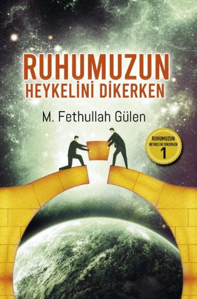 Ruhumuzun Heykelini Dikerken 1