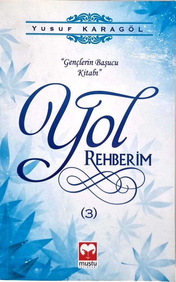 Yol Rehberim-3