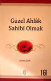 Güzel Ahlak Sahibi Olmak