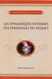 Les Dynamiques Internes Des Personnes Du Hizmet (İç Derinlikleri ile Hizmet İnsanı)